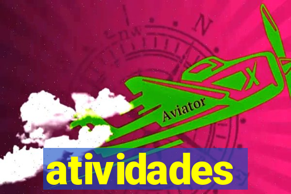 atividades educativas neri santos